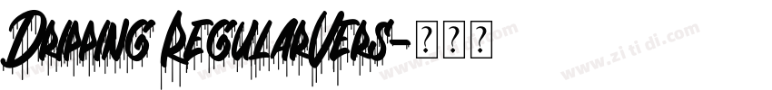 Dripping RegularVers字体转换